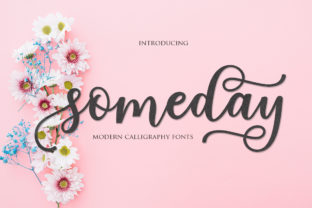 Where Romance Meets Modernity: The Someday Script Font